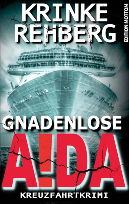 Gnadenlose Aida von Krinke Rehberg