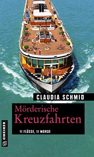 Mörderische Kreuzfahrten von Claudia Schmid
